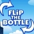 Flip the Bottle